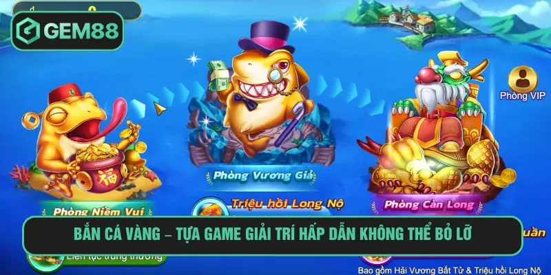 bắn cá vàng