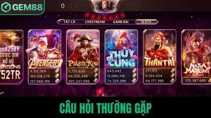 Câu hỏi thường gặp