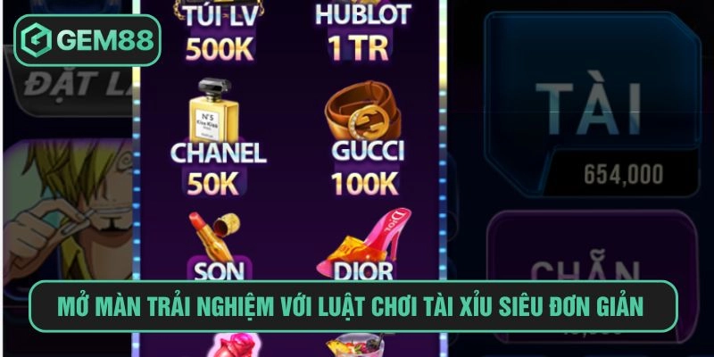 Mở màn trải nghiệm với luật chơi tài xỉu siêu đơn giản