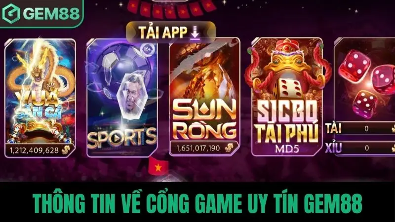 Thông tin về cổng game uy tín Gem88